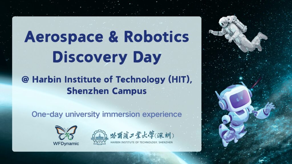 Aerospace & Robotics Discovery / Harbin Institute of Technology (HIT), Shenzhen Campus / 1 Day 