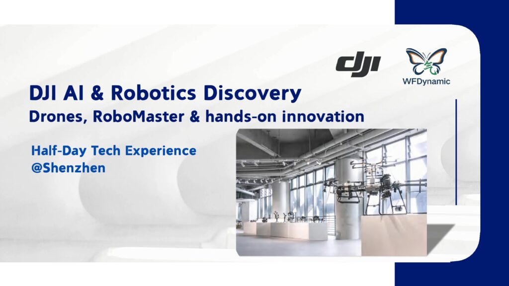DJI AI & Robotics Discovery / Shenzhen / Half Day